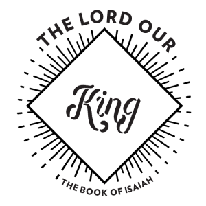 The Lord Our King