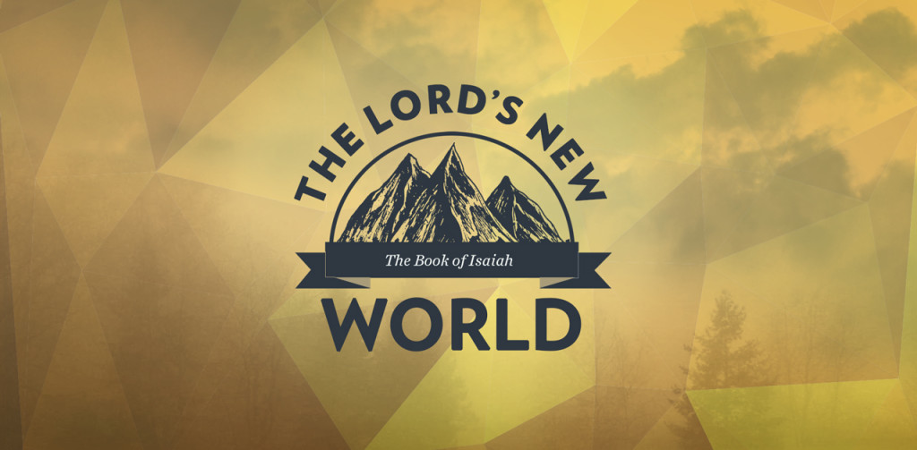 The Lord's New World