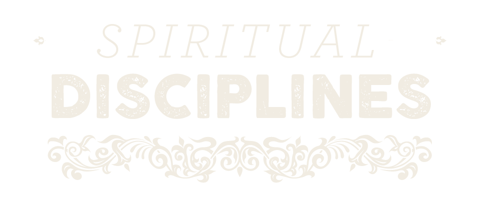 Spiritual Disciplines