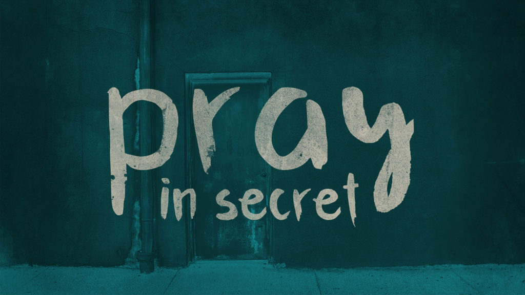 Pray in Secret