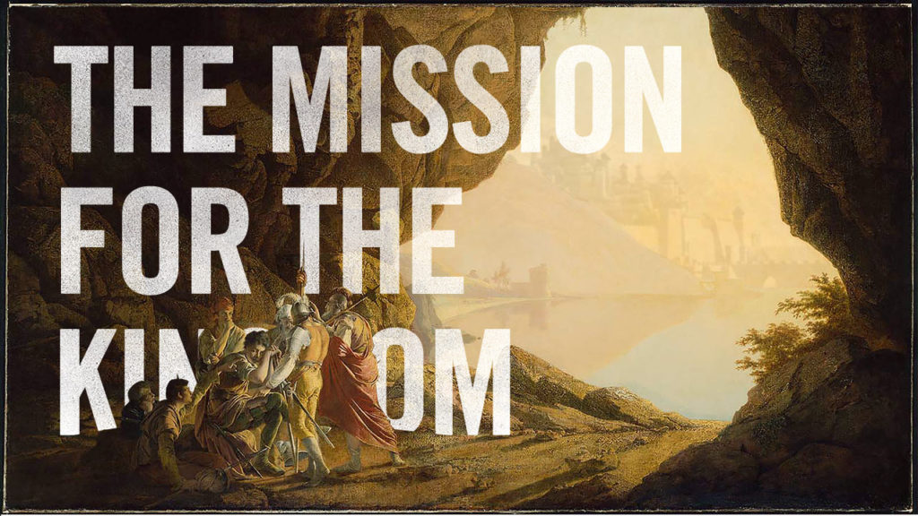 The Mission for the Kingdom