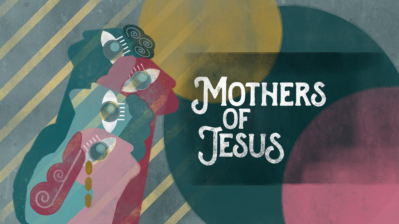 Mothers of Jesus