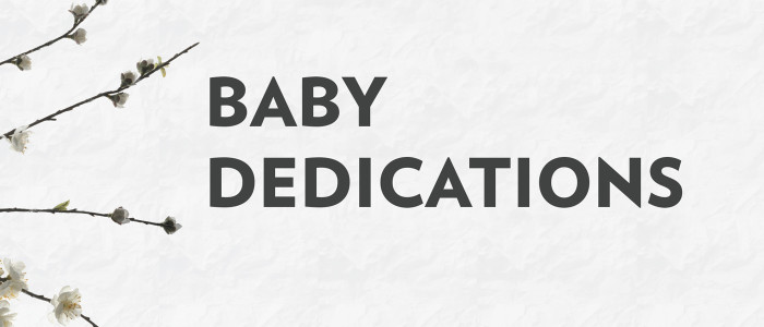 Baby Dedications