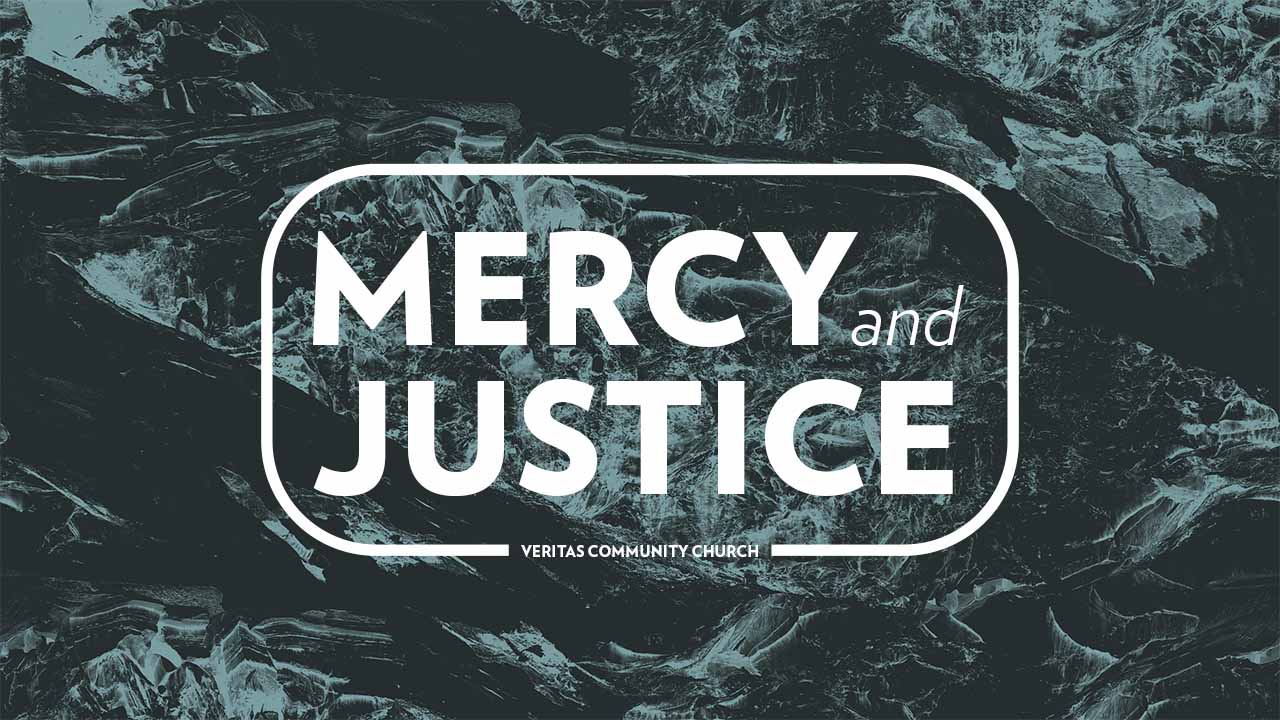 Mercy & Justice