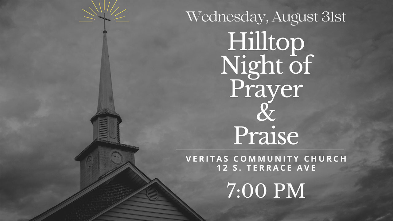 Hilltop Night of Prayer and Praise